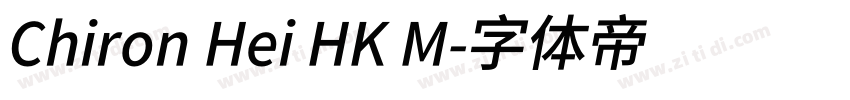 Chiron Hei HK M字体转换